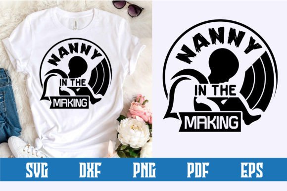 Nanny in the Making SVG Design
