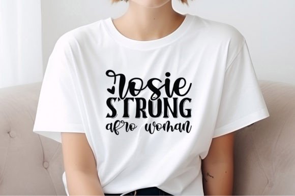 Rosie Strong Afro Woman SVG Quote
